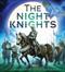 Night Knights, The